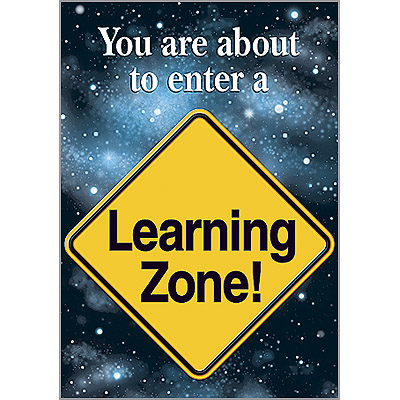 You are about to enter a Learning Zone